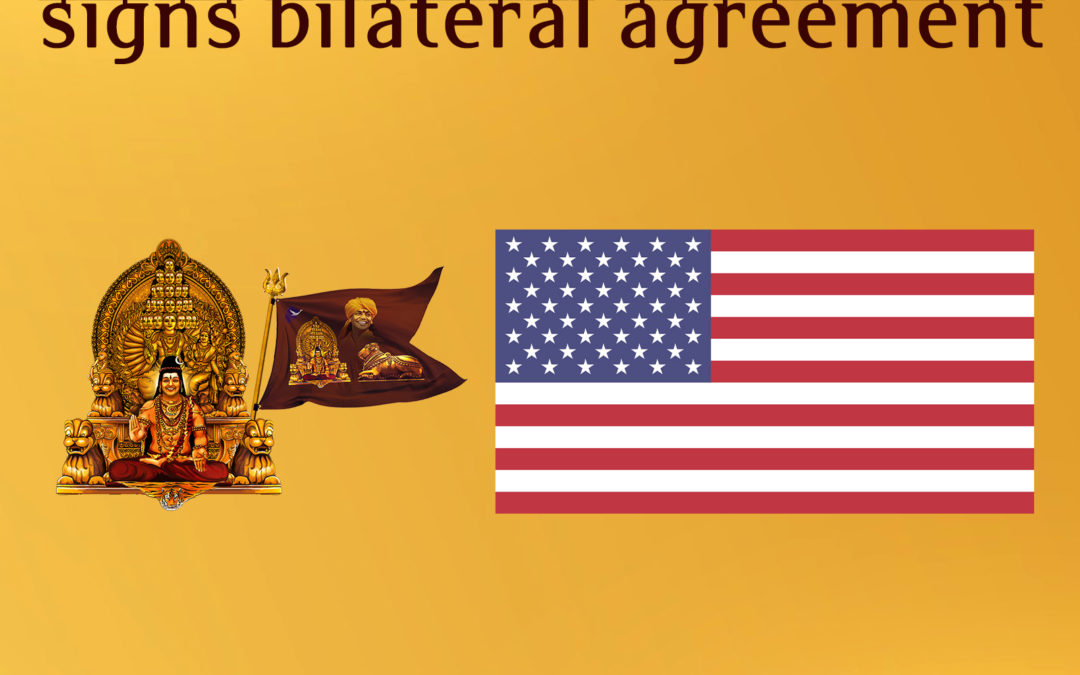The United States of America signs bilateral agreement with the United States of KAILASA